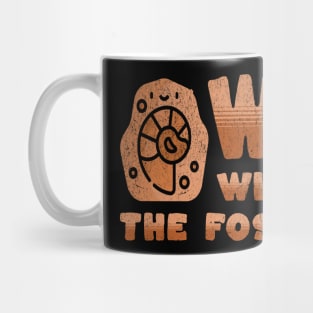 Where’s The Fossils? Mug